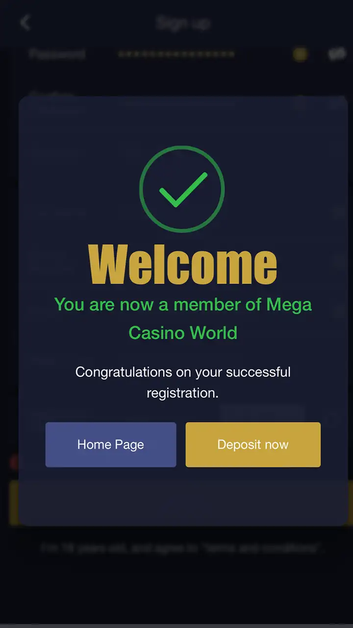 Start betting right in your device on the Mega Casino World app.