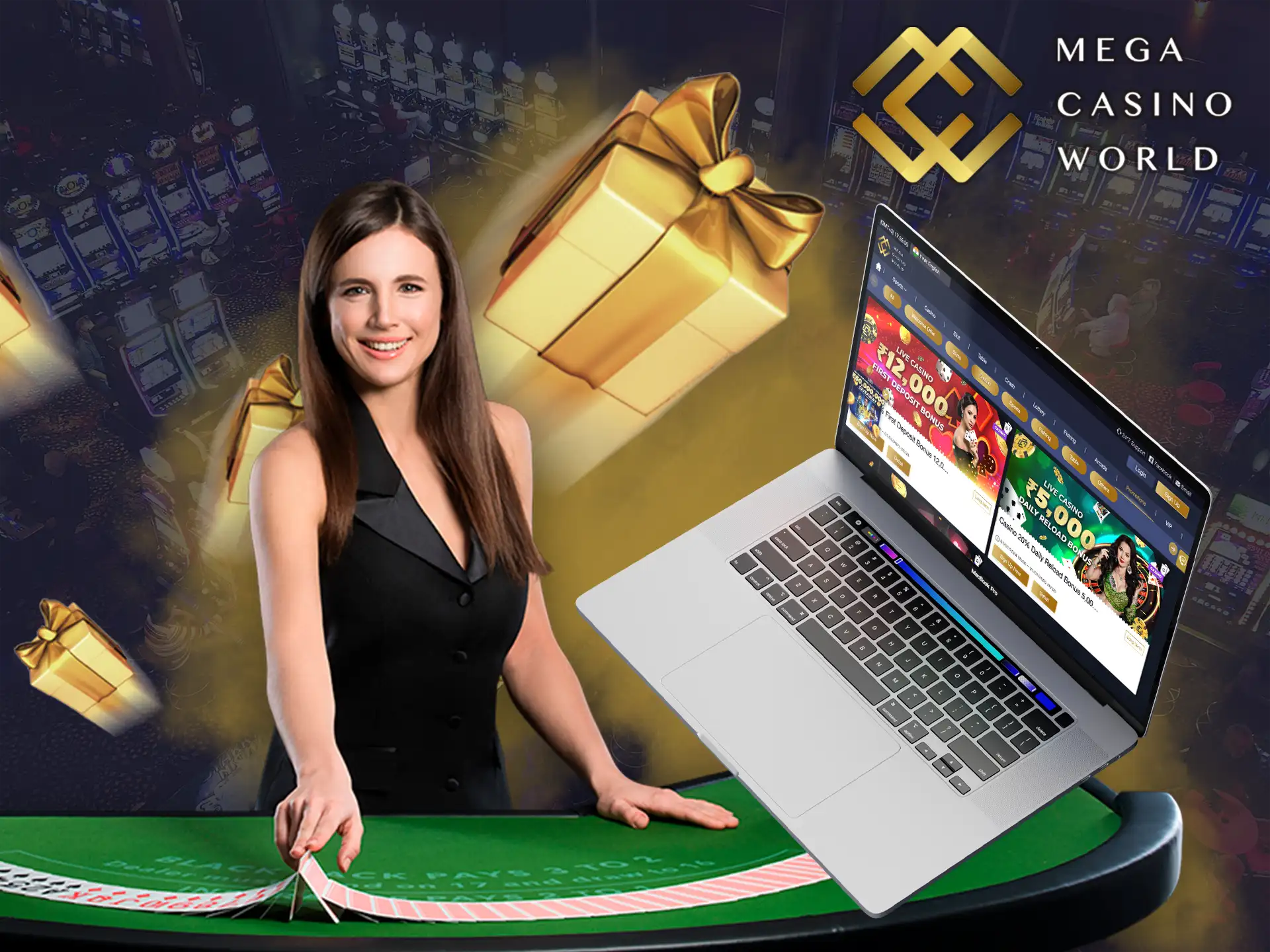 When you play with a live dealer, you will receive prizes from Mega Casino World.