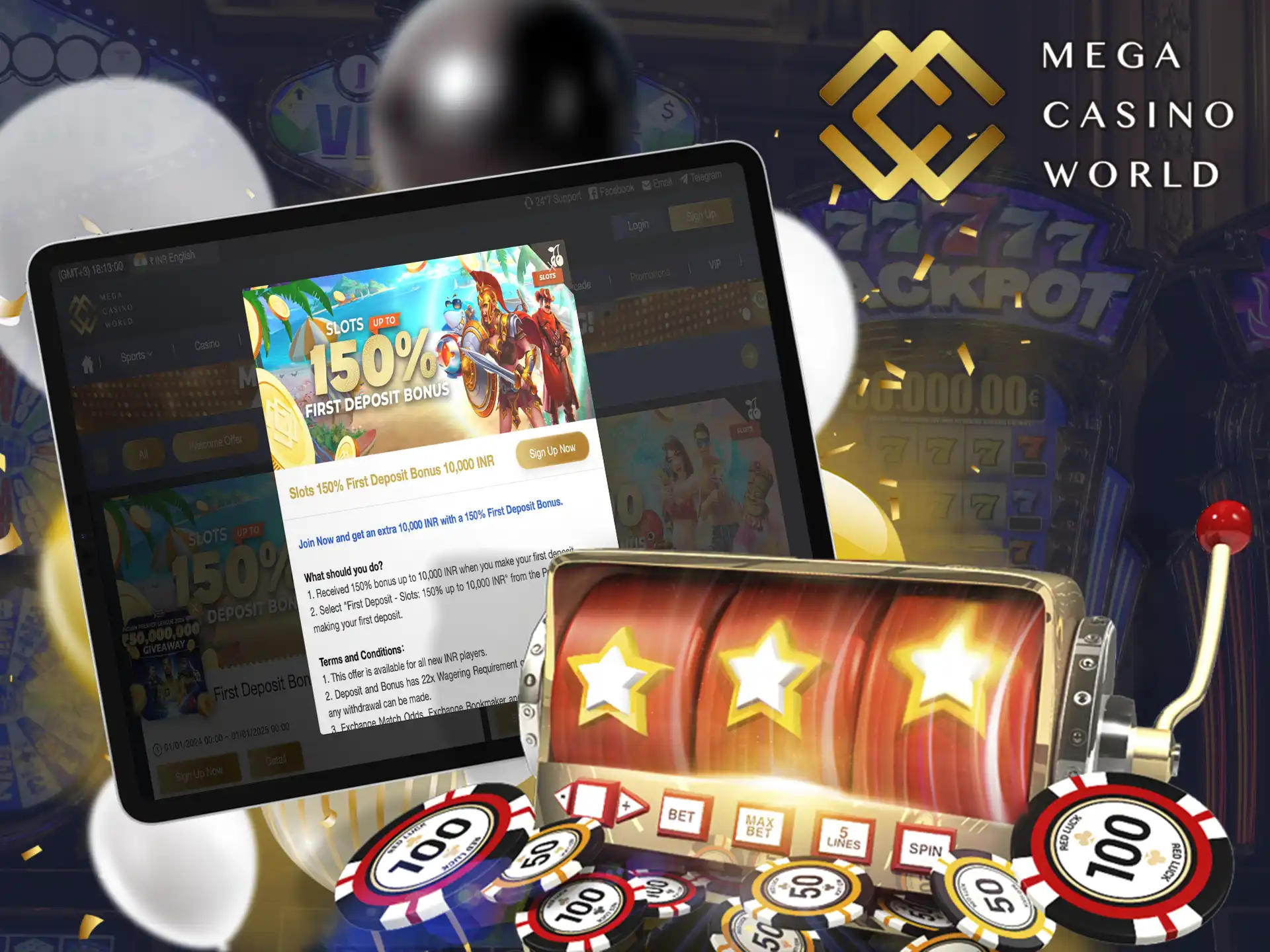 Slots will double the balance for players from India at Mega Casino World.