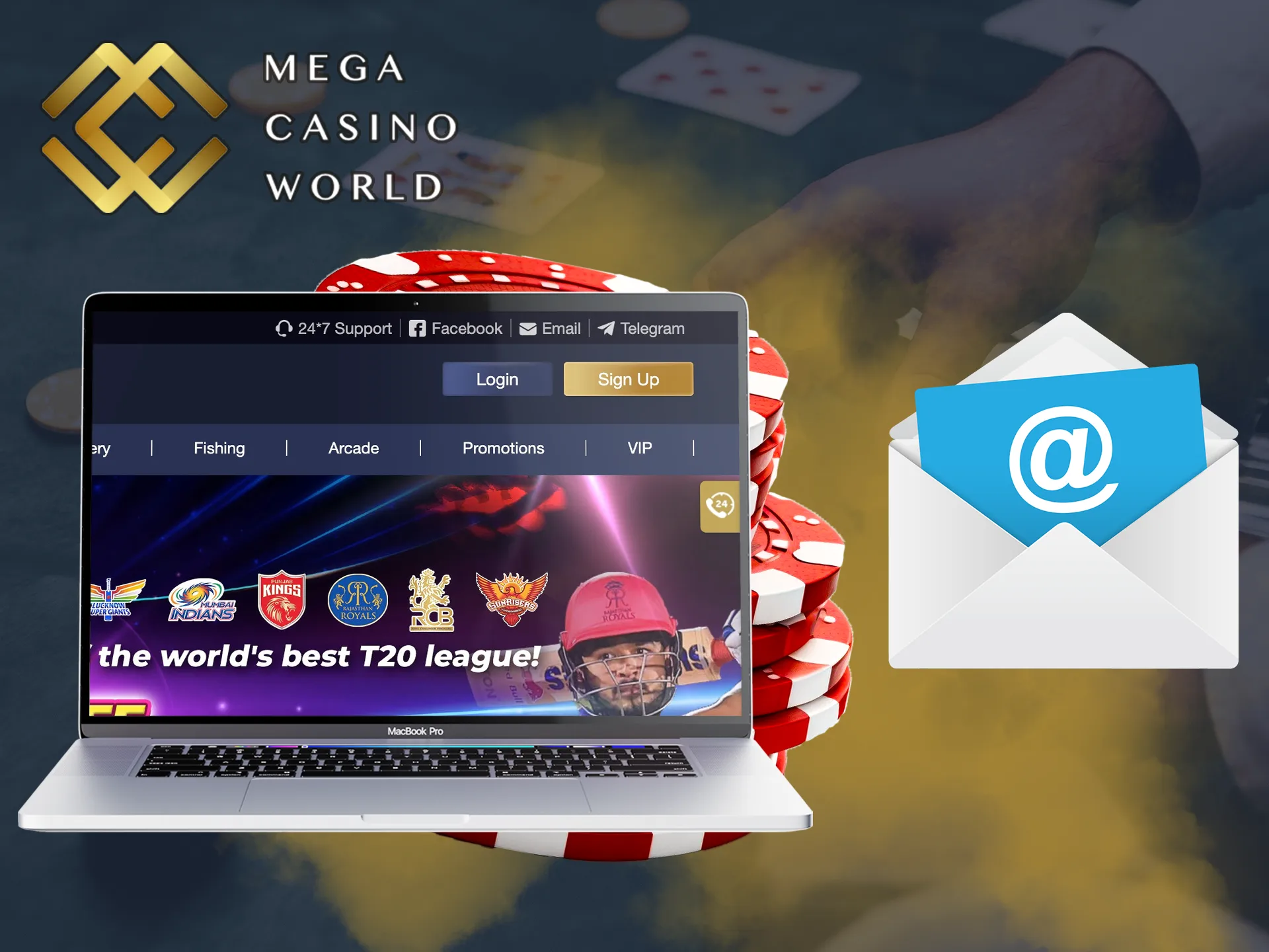 You can contact in the classical way by writing to Mega Casino World email.