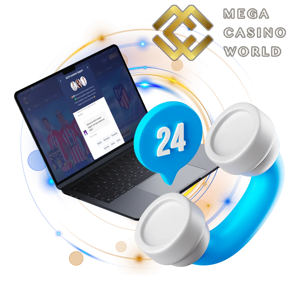 If you have any problems using Mega Casino World the experts will help 24/7.