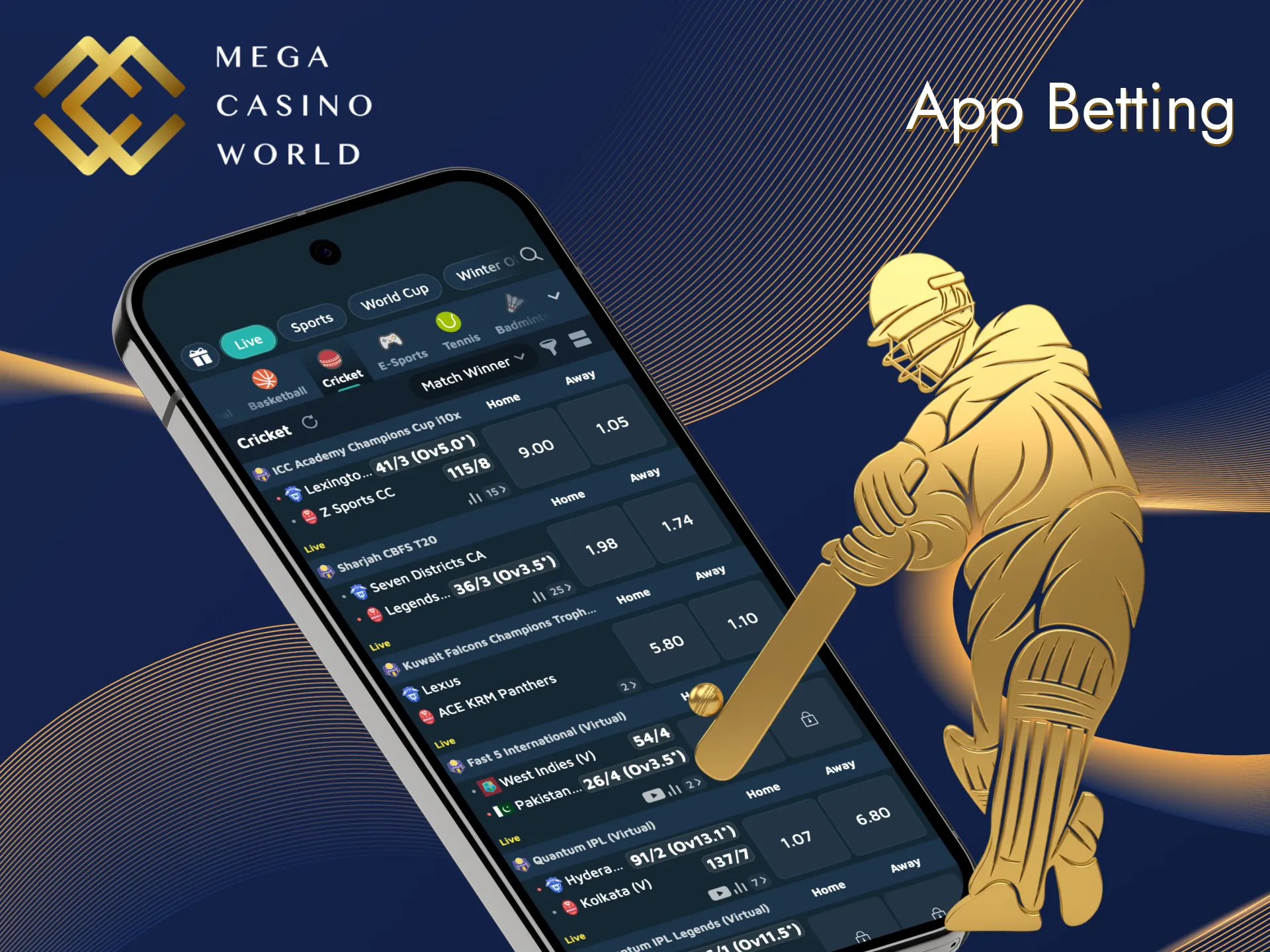 You can place cricket bets anywhere you like on the Mega Casino World app.