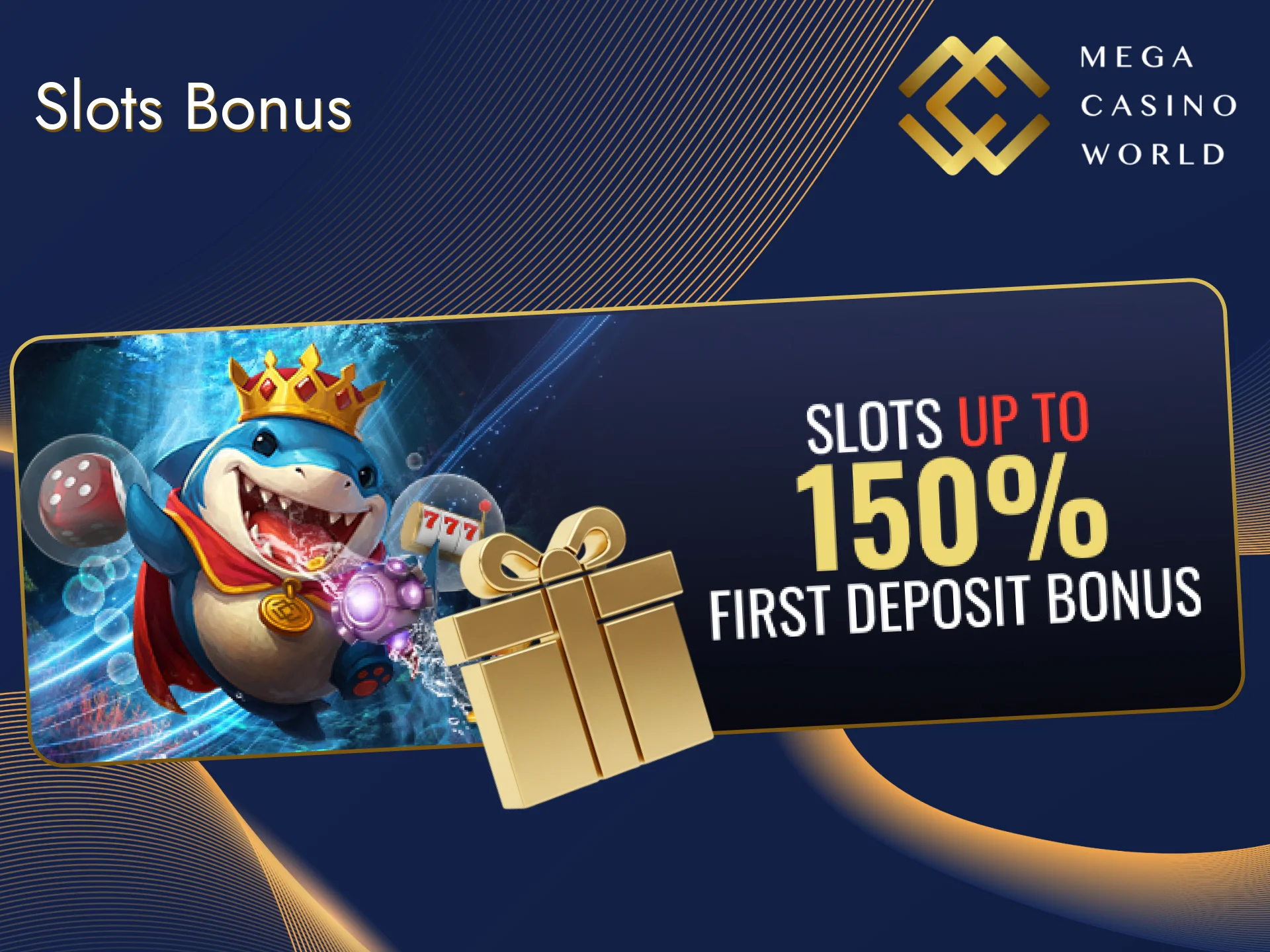 Slots fans will appreciate this bonus on the Mega Casino World platform.
